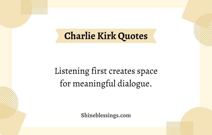 Charlie Kirk Empathy Quotes