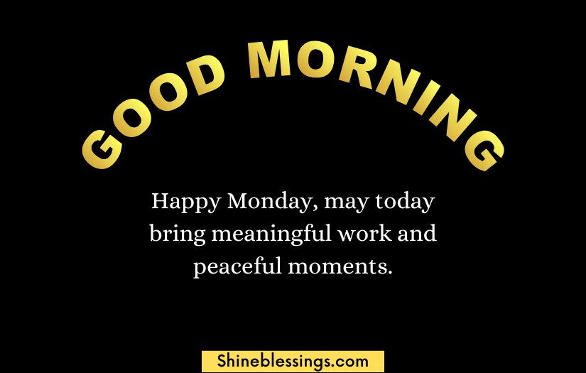Good Morning Happy Monday Blessings