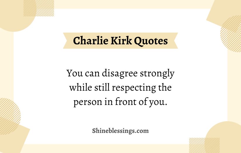 Charlie Kirk Empathy Quotes