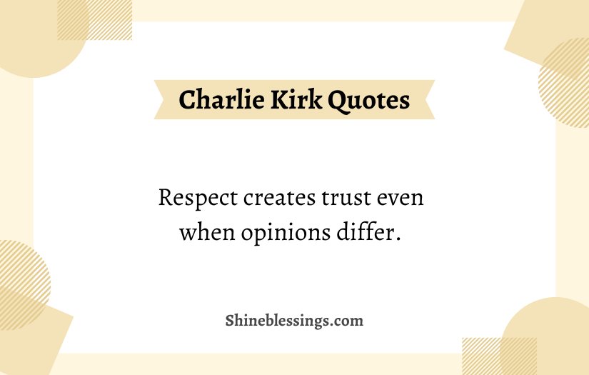 Charlie Kirk Empathy Quotes