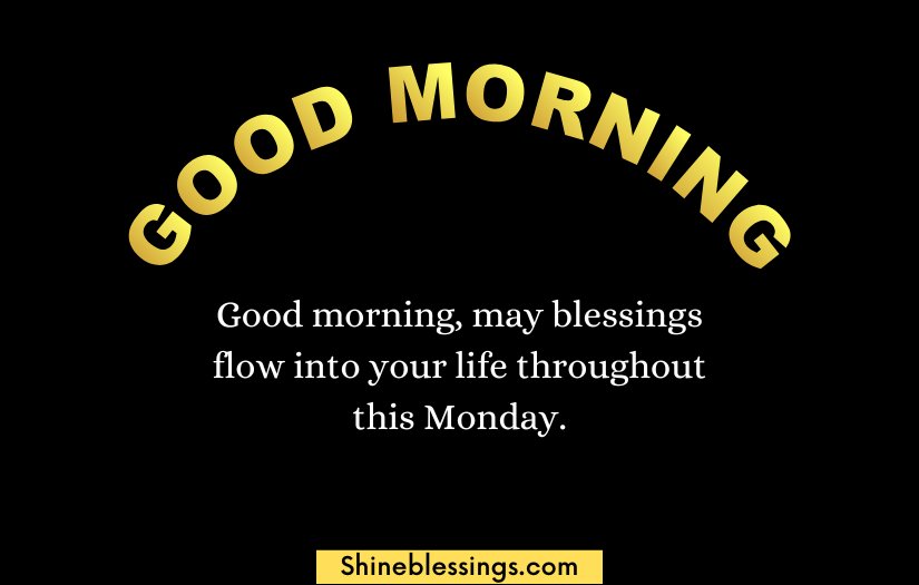 Good Morning Happy Monday Blessings