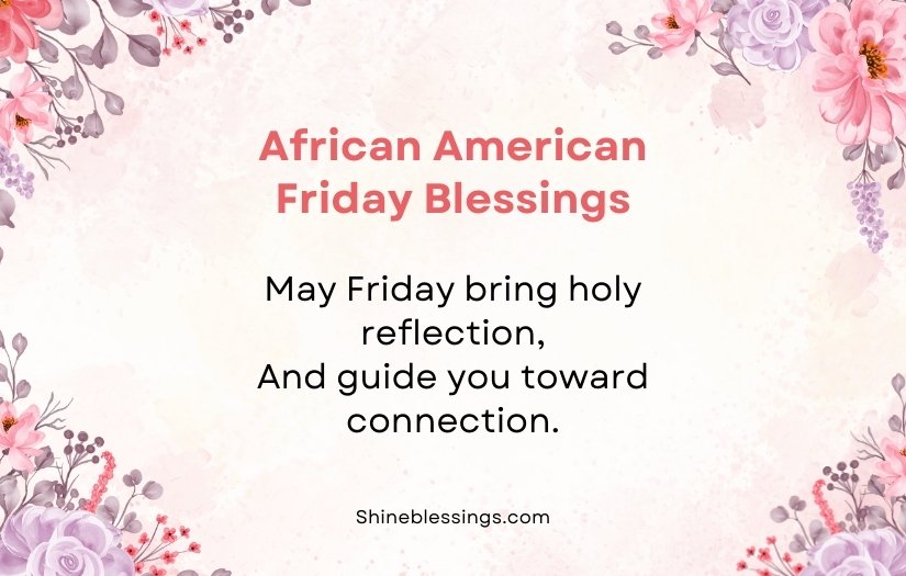 African American Spiritual Friday Blessings