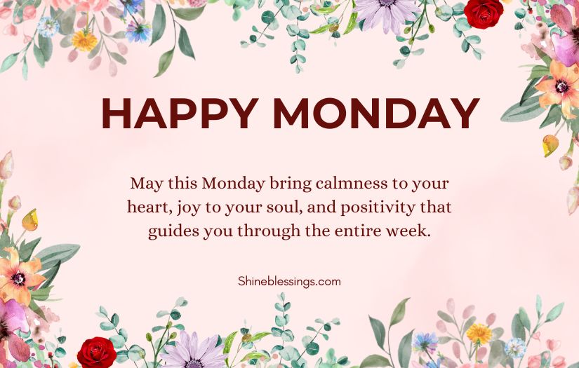 Happy Monday Blessings and Prayers