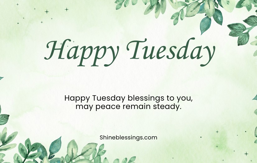 Happy Tuesday Blessings and Quotes