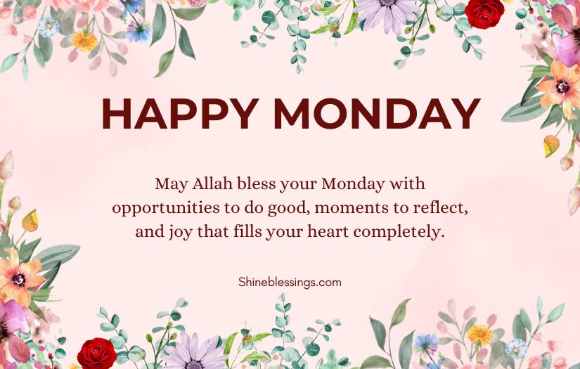 Heartfelt Happy Monday Blessings
