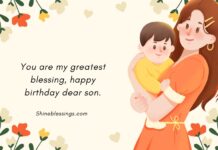 Mother Heartfelt Blessing Birthday Wishes for Son Mother Heartfelt Blessing Birthday Wishes for Son