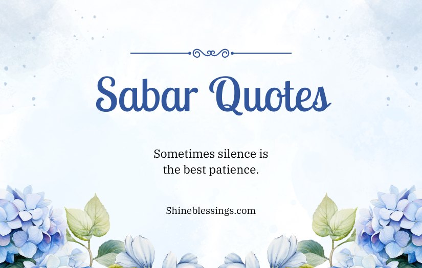 Silence Deep Sabr Quotes